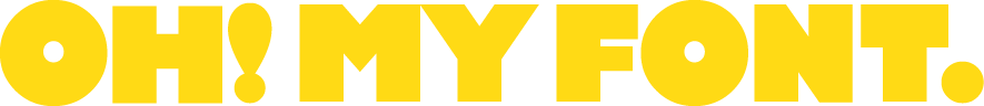OH MY FONT